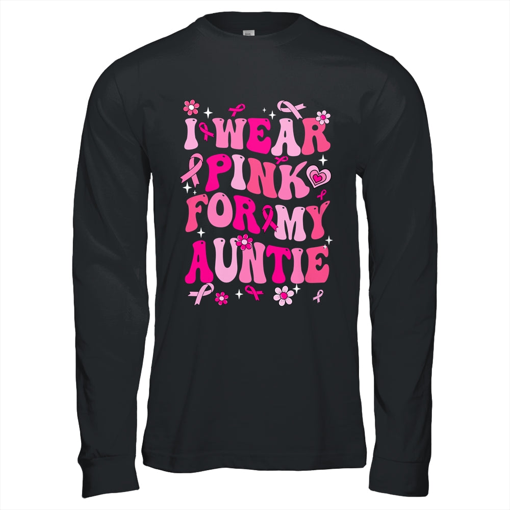 I Wear Pink For My Auntie Breast Cancer Awareness Support Groovy Shirt & Hoodie | siriusteestore