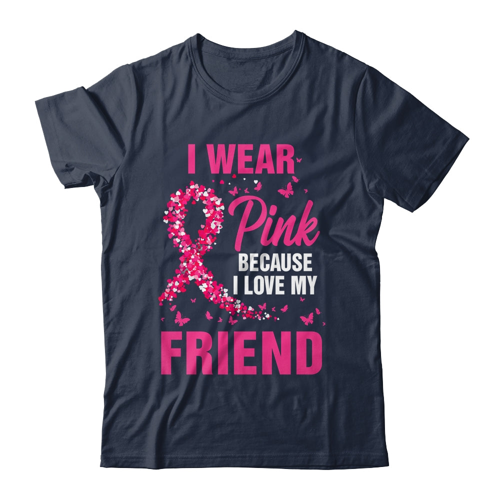 I Wear Pink For My Friend Breast Cancer Awareness Butterfly Shirt & Tank Top | siriusteestore