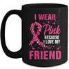 I Wear Pink For My Friend Breast Cancer Awareness Butterfly Mug | siriusteestore
