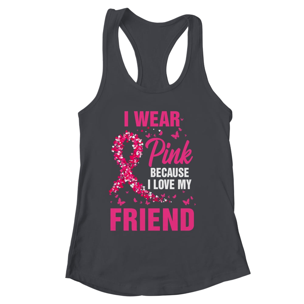 I Wear Pink For My Friend Breast Cancer Awareness Butterfly Shirt & Tank Top | siriusteestore