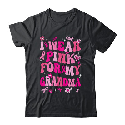 I Wear Pink For My Grandma Breast Cancer Awareness Support Groovy Shirt & Hoodie | siriusteestore
