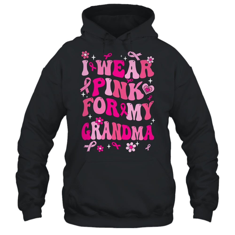 I Wear Pink For My Grandma Breast Cancer Awareness Support Groovy Shirt & Hoodie | siriusteestore