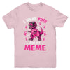 I Wear Pink For My Meme T-Rex Dinosaur Breast Cancer Awareness Youth Shirt | siriusteestore