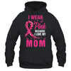 I Wear Pink For My Mom Breast Cancer Awareness Butterfly Shirt & Tank Top | siriusteestore