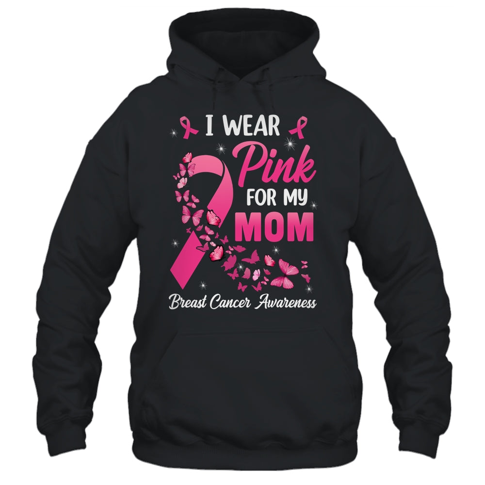 I Wear Pink For My Mom Breast Cancer Awareness Women Shirt & Tank Top | siriusteestore