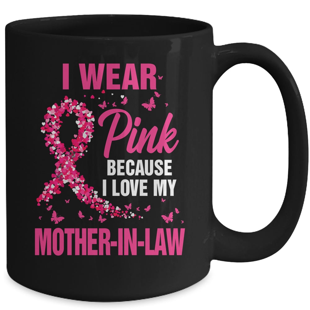 I Wear Pink For My Mother-In-Law Breast Cancer Awareness Butterfly Mug | siriusteestore