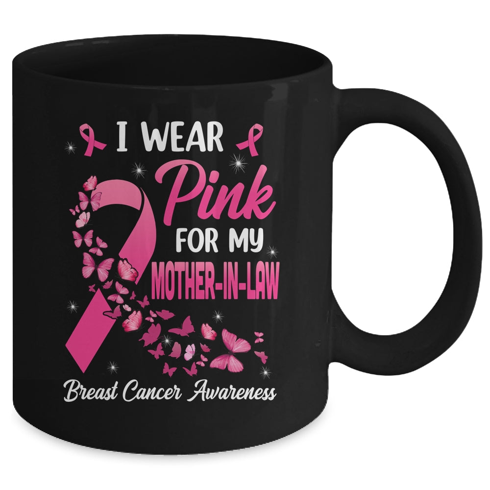 I Wear Pink For My Mother-In-Law Breast Cancer Awareness Women Mug | siriusteestore
