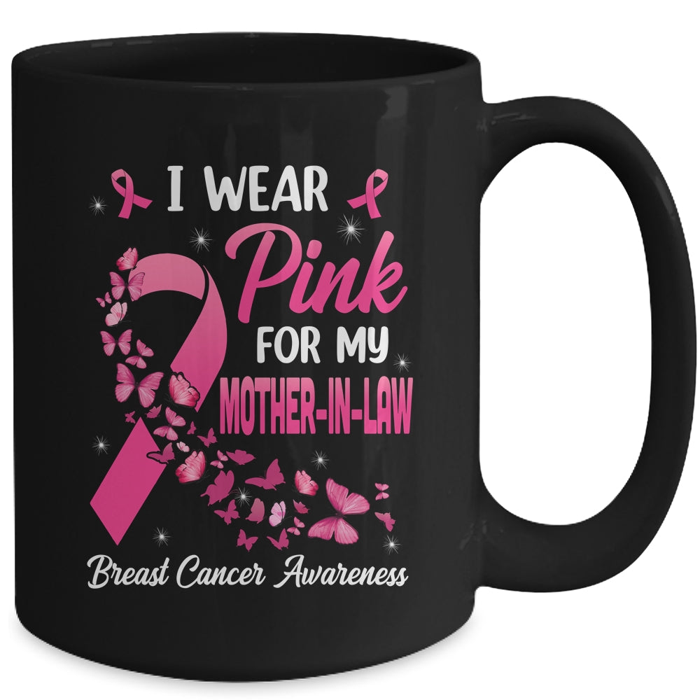 I Wear Pink For My Mother-In-Law Breast Cancer Awareness Women Mug | siriusteestore
