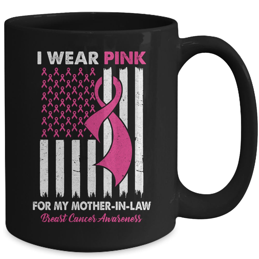 I Wear Pink For My Mother In Law Breast Cancer US Flag Mug | siriusteestore