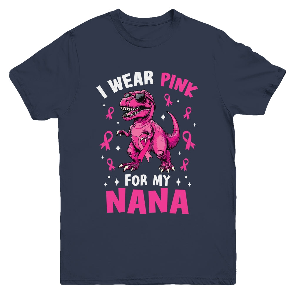 I Wear Pink For My Nana T-Rex Dinosaur Breast Cancer Awareness Youth Shirt | siriusteestore