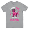 I Wear Pink For My Nana T-Rex Dinosaur Breast Cancer Awareness Youth Shirt | siriusteestore