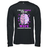 I Wear Purple For My Wife Alzheimer's Awareness Brain Shirt & Hoodie | siriusteestore