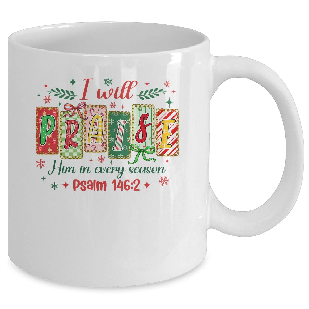 I Will Praise Him In Season Coquette Christian Christmas Bow Mug | siriusteestore
