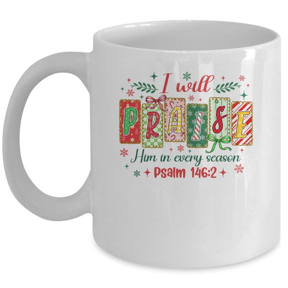 I Will Praise Him In Season Coquette Christian Christmas Bow Mug | siriusteestore