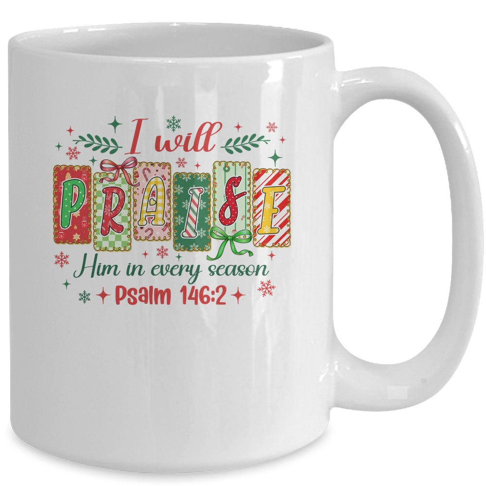 I Will Praise Him In Season Coquette Christian Christmas Bow Mug | siriusteestore