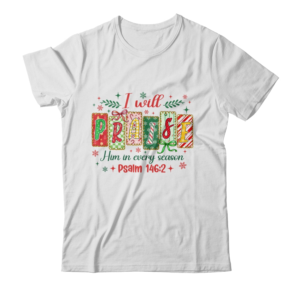 I Will Praise Him In Season Coquette Christian Christmas Bow Shirt & Sweatshirt | siriusteestore