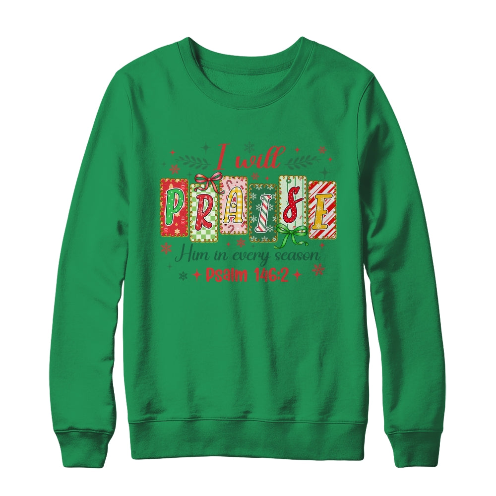 I Will Praise Him In Season Coquette Christian Christmas Bow Shirt & Sweatshirt | siriusteestore