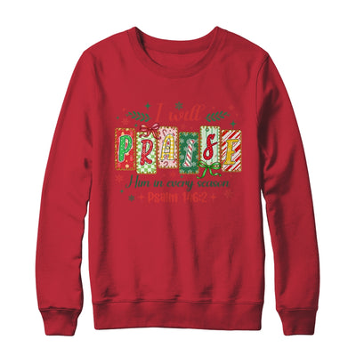 I Will Praise Him In Season Coquette Christian Christmas Bow Shirt & Sweatshirt | siriusteestore