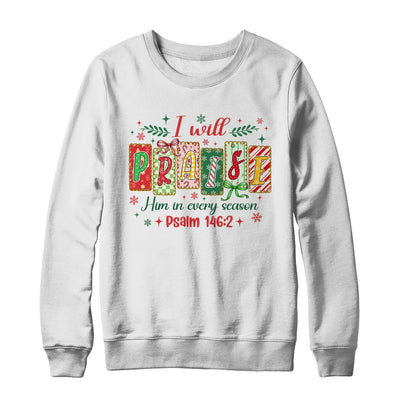 I Will Praise Him In Season Coquette Christian Christmas Bow Shirt & Sweatshirt | siriusteestore