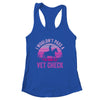 I Wouldn't Pass A Vet Check Funny Equestrian Horse Retro Shirt & Tank Top | siriusteestore