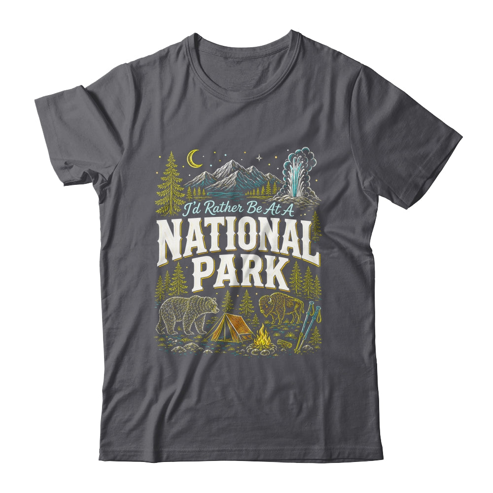 I'd Rather Be At A National Park Hiking Camping Nature Lover Shirt & Tank Top | siriusteestore