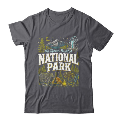 I'd Rather Be At A National Park Hiking Camping Nature Lover Shirt & Tank Top | siriusteestore