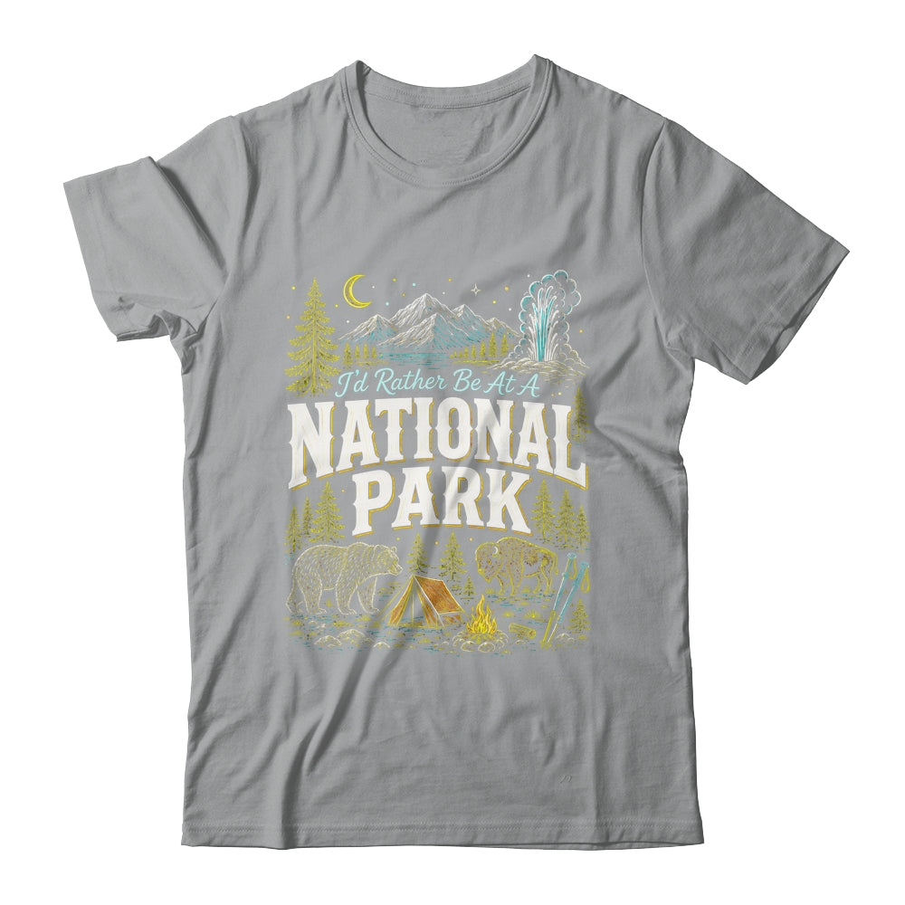 I'd Rather Be At A National Park Hiking Camping Nature Lover Shirt & Tank Top | siriusteestore