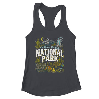 I'd Rather Be At A National Park Hiking Camping Nature Lover Shirt & Tank Top | siriusteestore