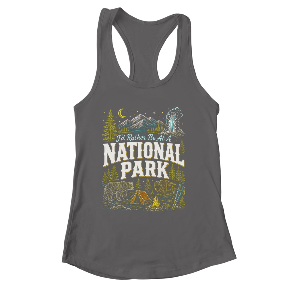 I'd Rather Be At A National Park Hiking Camping Nature Lover Shirt & Tank Top | siriusteestore