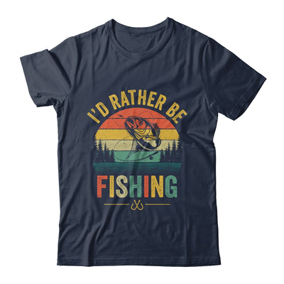 I'd Rather Be Fishing Funny Fisherman Fishing Design For Men Shirt & Hoodie | siriusteestore
