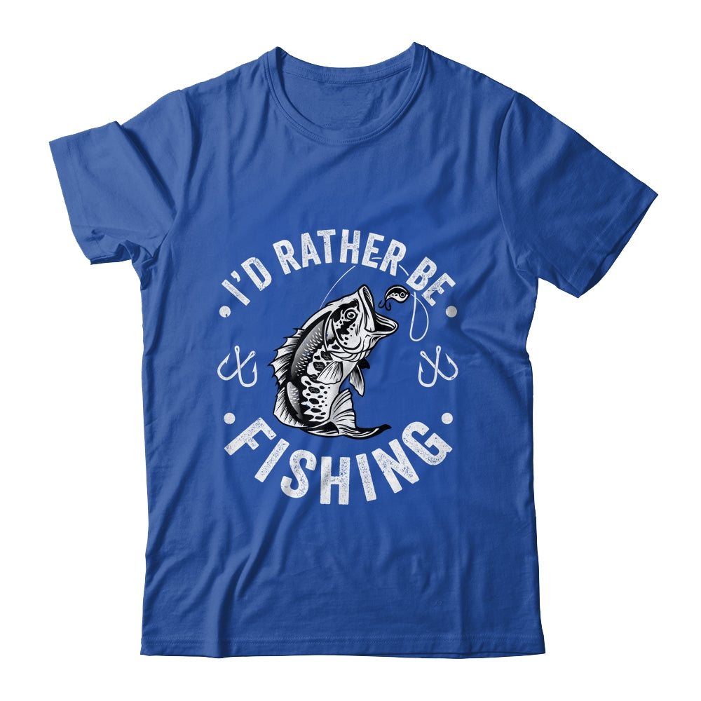I'd Rather Be Fishing Funny Fishing Design For Men Fisherman Shirt
