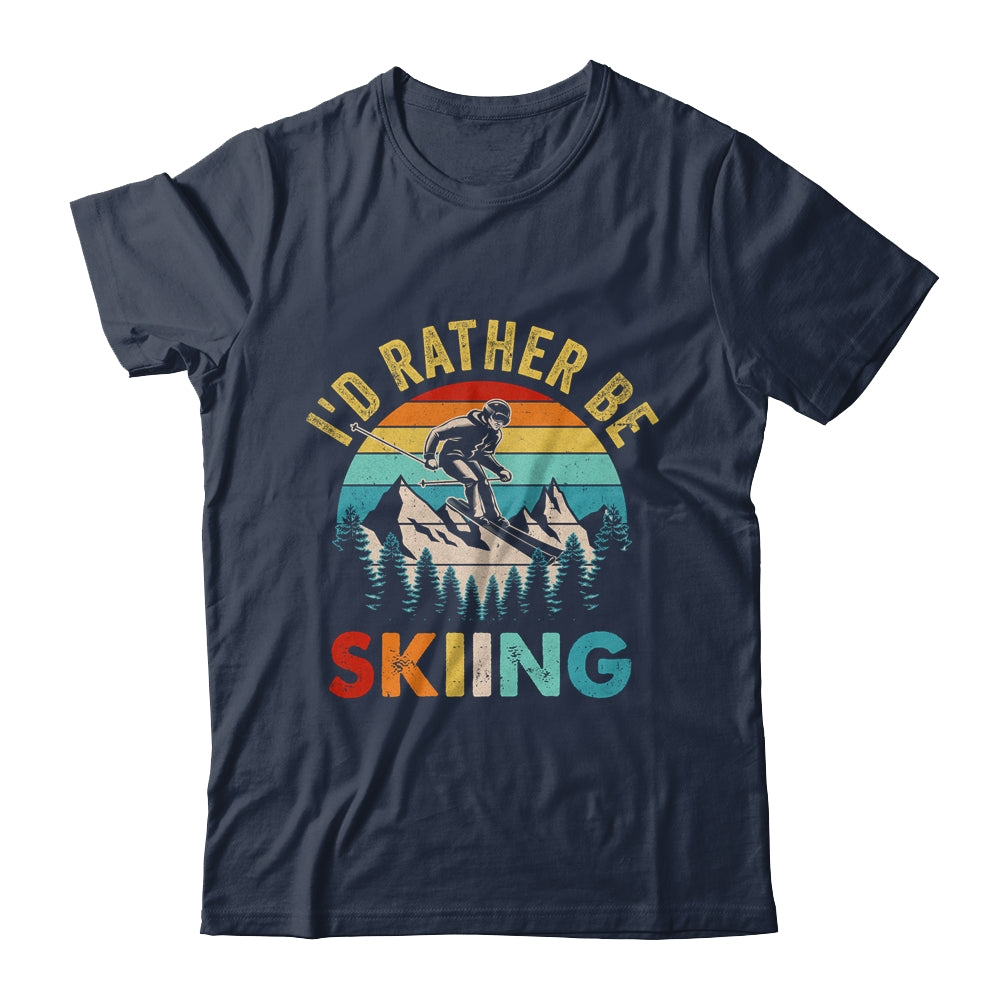 I'd Rather Be Skiing Retro Skier Ski Men Women Dad Boys Shirt & Hoodie | siriusteestore