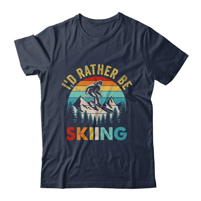 I'd Rather Be Skiing Retro Skier Ski Men Women Dad Boys Shirt & Hoodie | siriusteestore