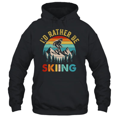 I'd Rather Be Skiing Retro Skier Ski Men Women Dad Boys Shirt & Hoodie | siriusteestore