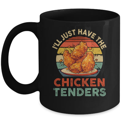 I'll Just Have The Chicken Tenders Funny Retro Women Men Mug | siriusteestore