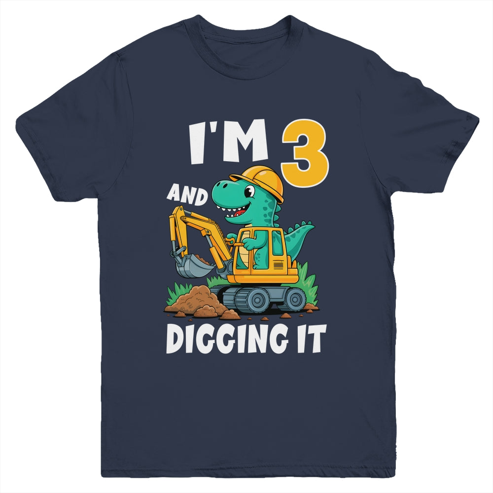 I'm 3 And Digging It 3rd Birthday Cute Dinosaur Construction Youth Shirt | siriusteestore