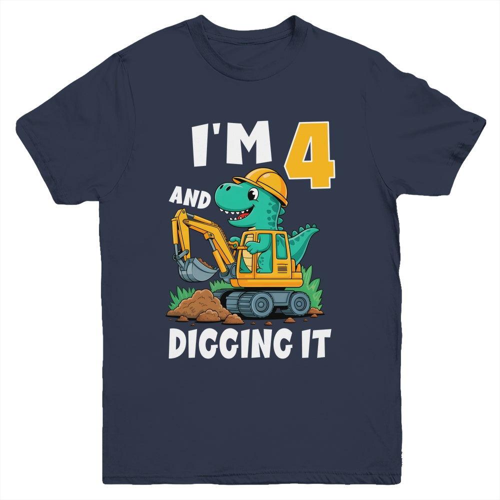 I'm 4 And Digging It 4th Birthday Cute Dinosaur Construction Youth Shirt | siriusteestore