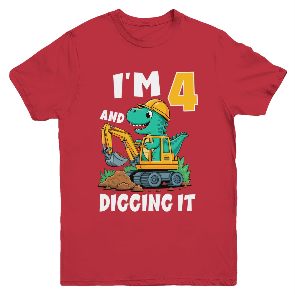 I'm 4 And Digging It 4th Birthday Cute Dinosaur Construction Youth Shirt | siriusteestore