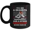 I'm A Dad A Grandpa And A Retired Firefighter Father's Day Mug | siriusteestore