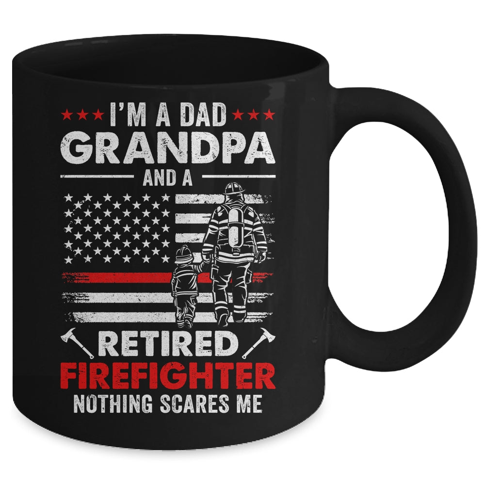 I'm A Dad Grandpa And A Retired Firefighter Father's Day Mug | siriusteestore