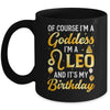 I'm A Leo Goddess Leo Queen Its My Birthday Leo Season Women Mug | siriusteestore