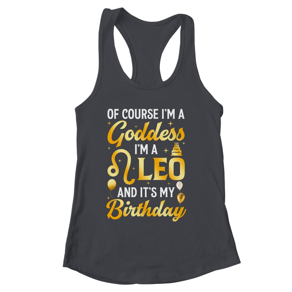 I'm A Leo Goddess Leo Queen Its My Birthday Leo Season Women Shirt & Tank Top | siriusteestore