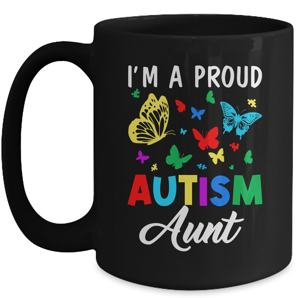 I'm A Proud Autism Aunt Butterflies Autism Awareness Mug | siriusteestore