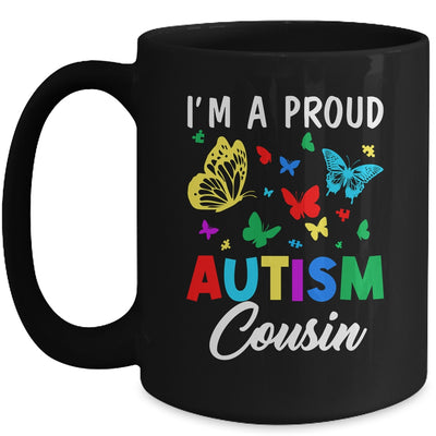 I'm A Proud Autism Cousin Butterflies Autism Awareness Mug | siriusteestore
