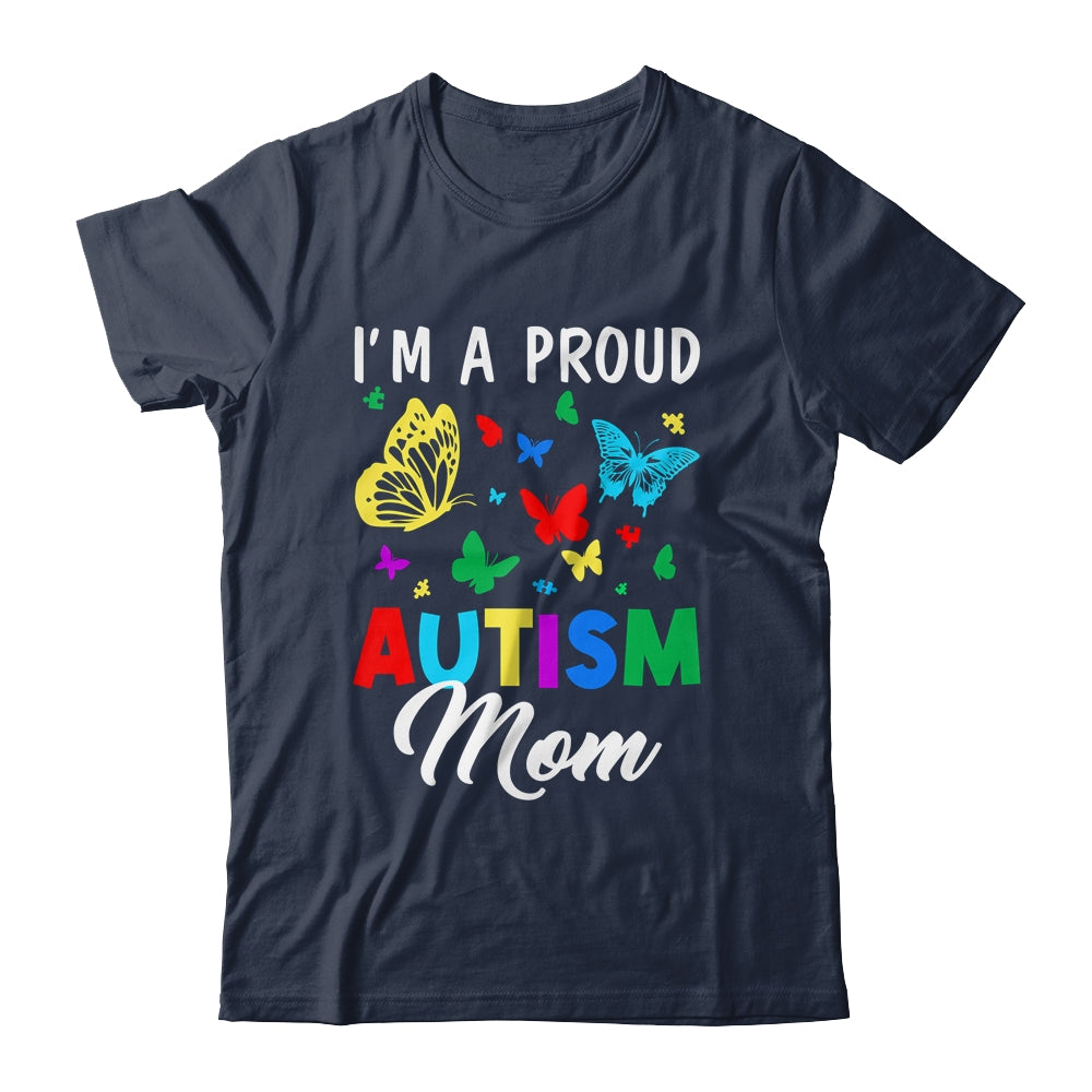 I'm A Proud Autism Mom Butterflies Autism Awareness Shirt & Tank Top | siriusteestore