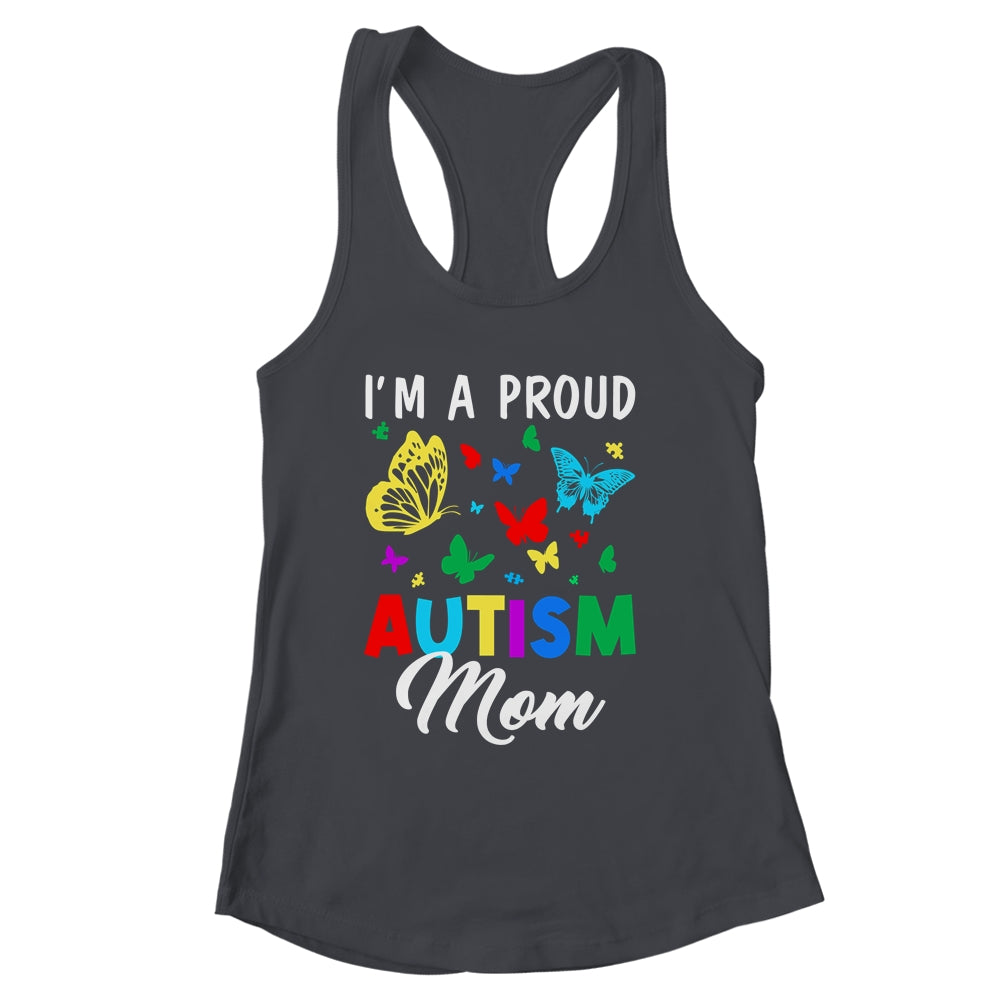 I'm A Proud Autism Mom Butterflies Autism Awareness Shirt & Tank Top | siriusteestore