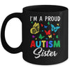 I'm A Proud Autism Sister Butterflies Autism Awareness Mug | siriusteestore