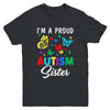 I'm A Proud Autism Sister Butterflies Autism Awareness Youth Shirt | siriusteestore