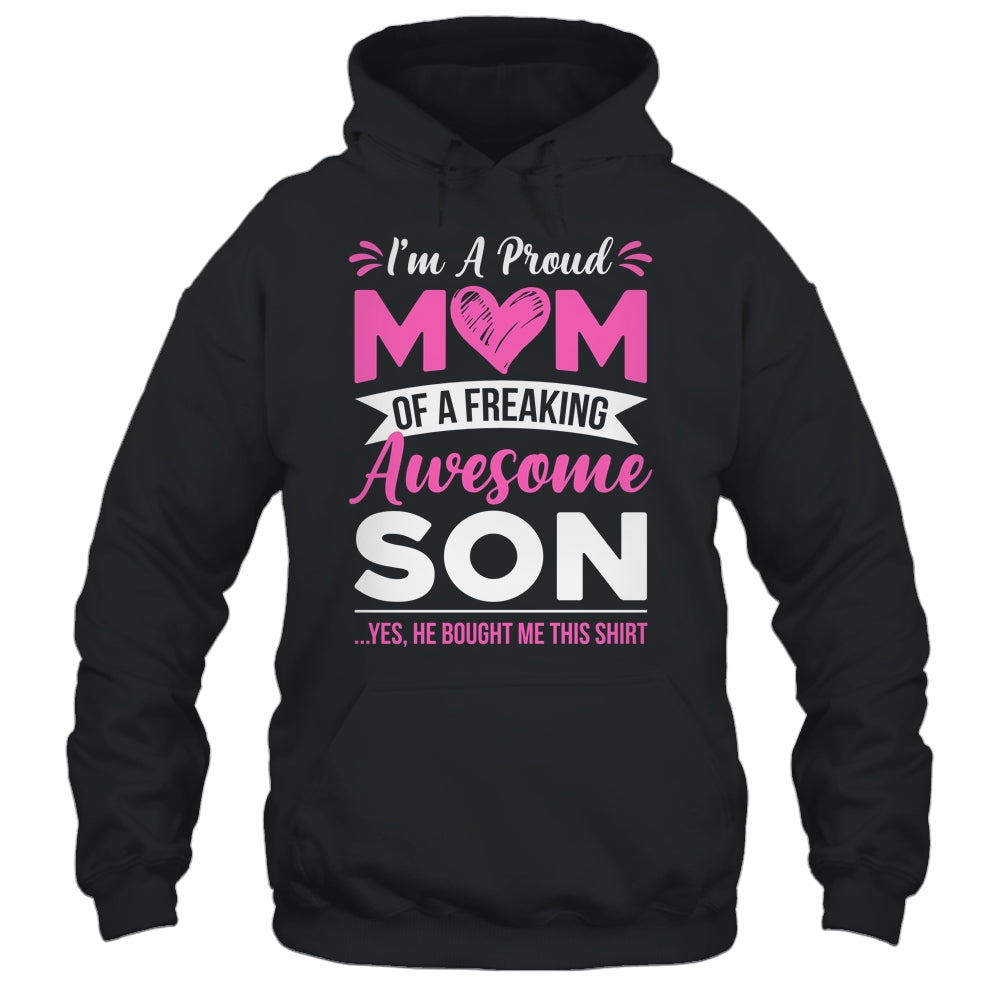 I'm A Proud Mom Of A Freaking Awesome Son Mothers Day Shirt & Tank Top | siriusteestore
