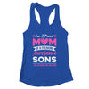 I'm A Proud Mom Of A Freaking Awesome Sons Mothers Day Shirt & Tank Top | siriusteestore